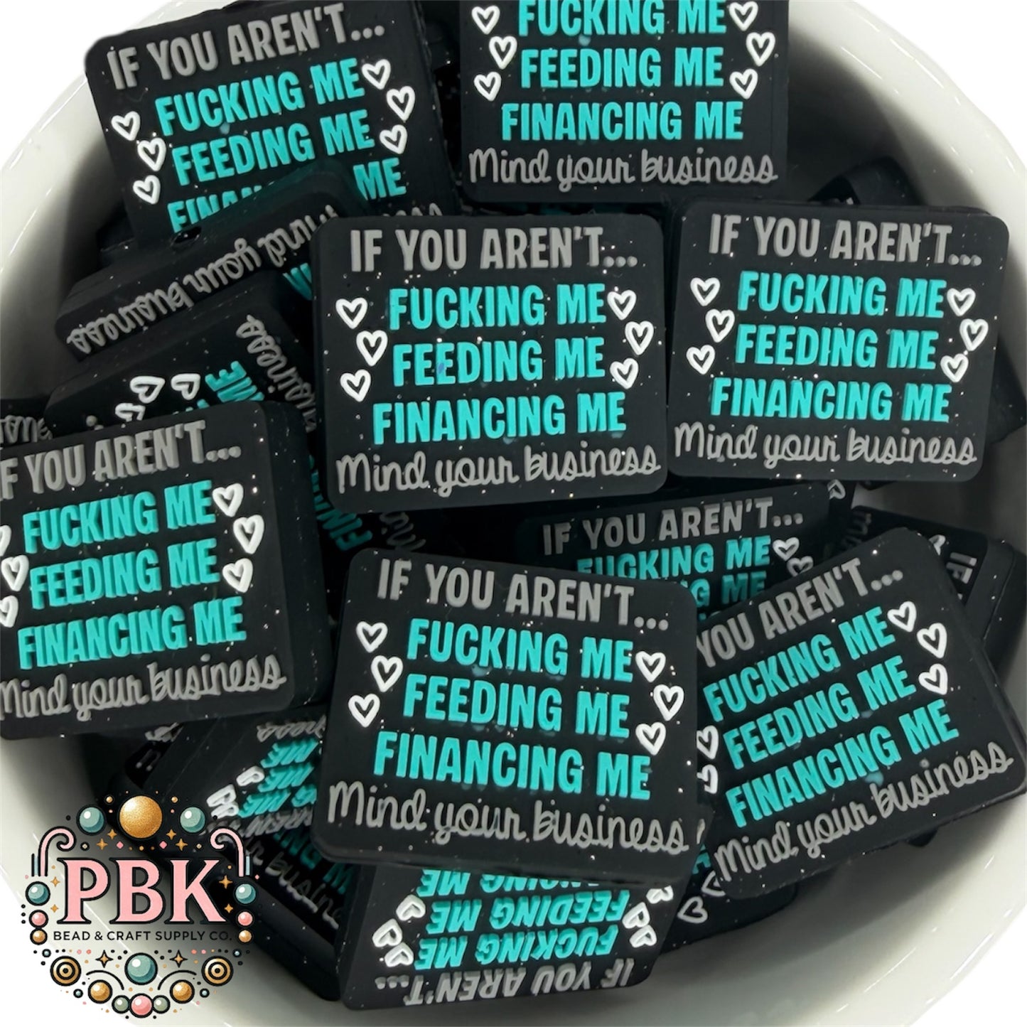 If you aren’t …- EXCLUSIVE TO PBK- Silicone Focal Bead