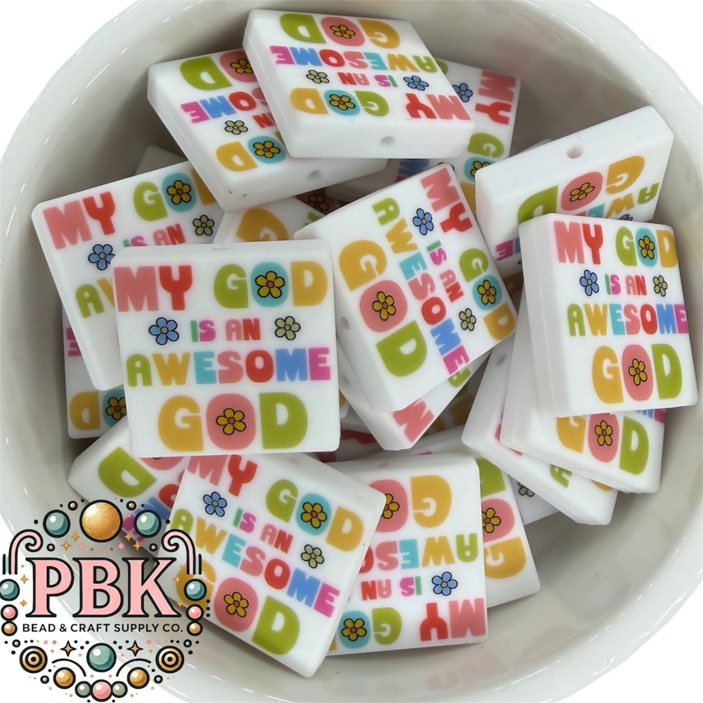 My God Is An Awesome God- EXCLUSIVE TO PBK- Silicone Focal Bead