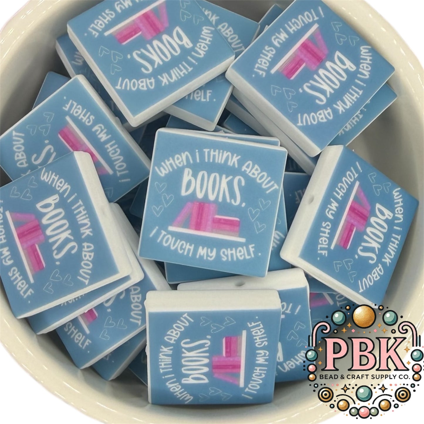 When I Think About Books- EXCLUSIVE TO PBK- Silicone Focal Bead