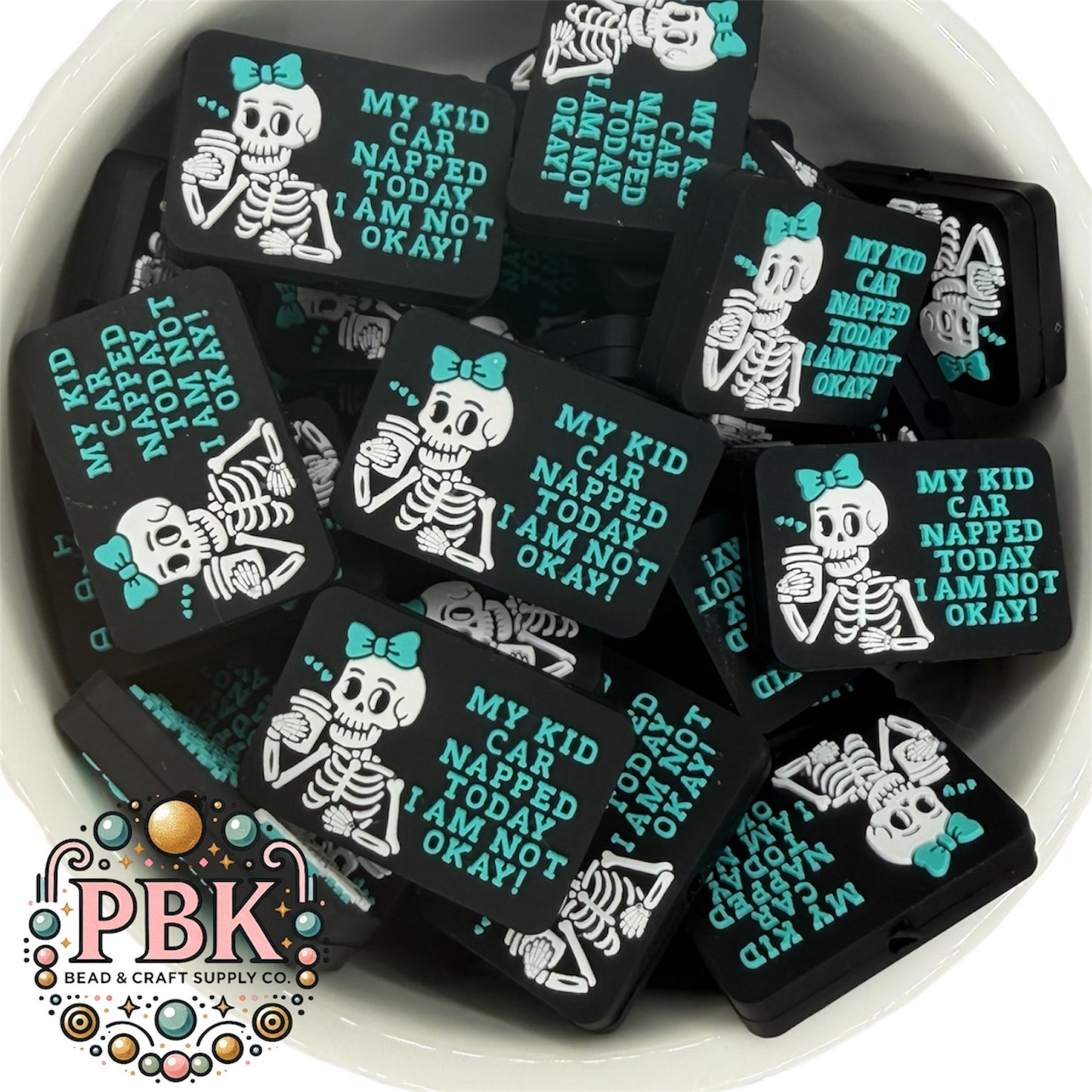 MY KID CAR NAPPED TODAY- EXCLUSIVE TO PBK- Silicone Focal Bead