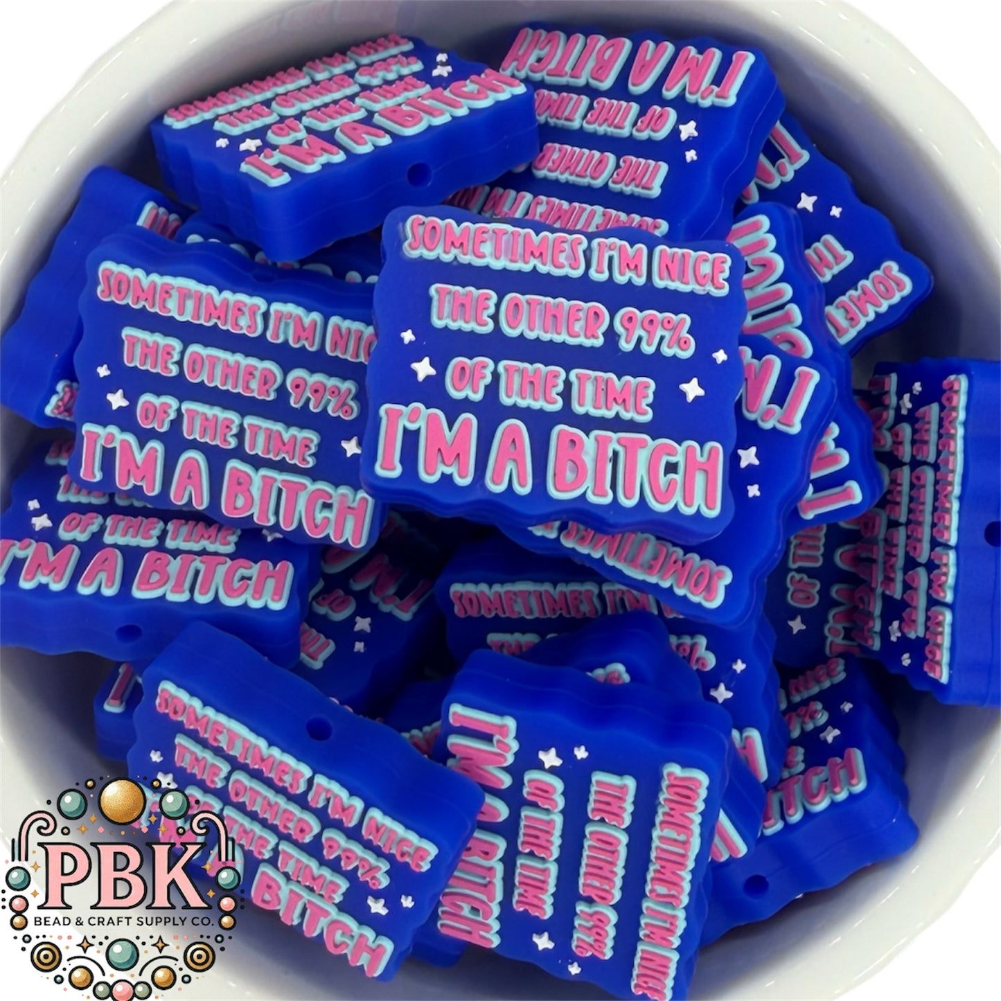 Sometimes I’m Nice- EXCLUSIVE TO PBK- Silicone Focal Bead