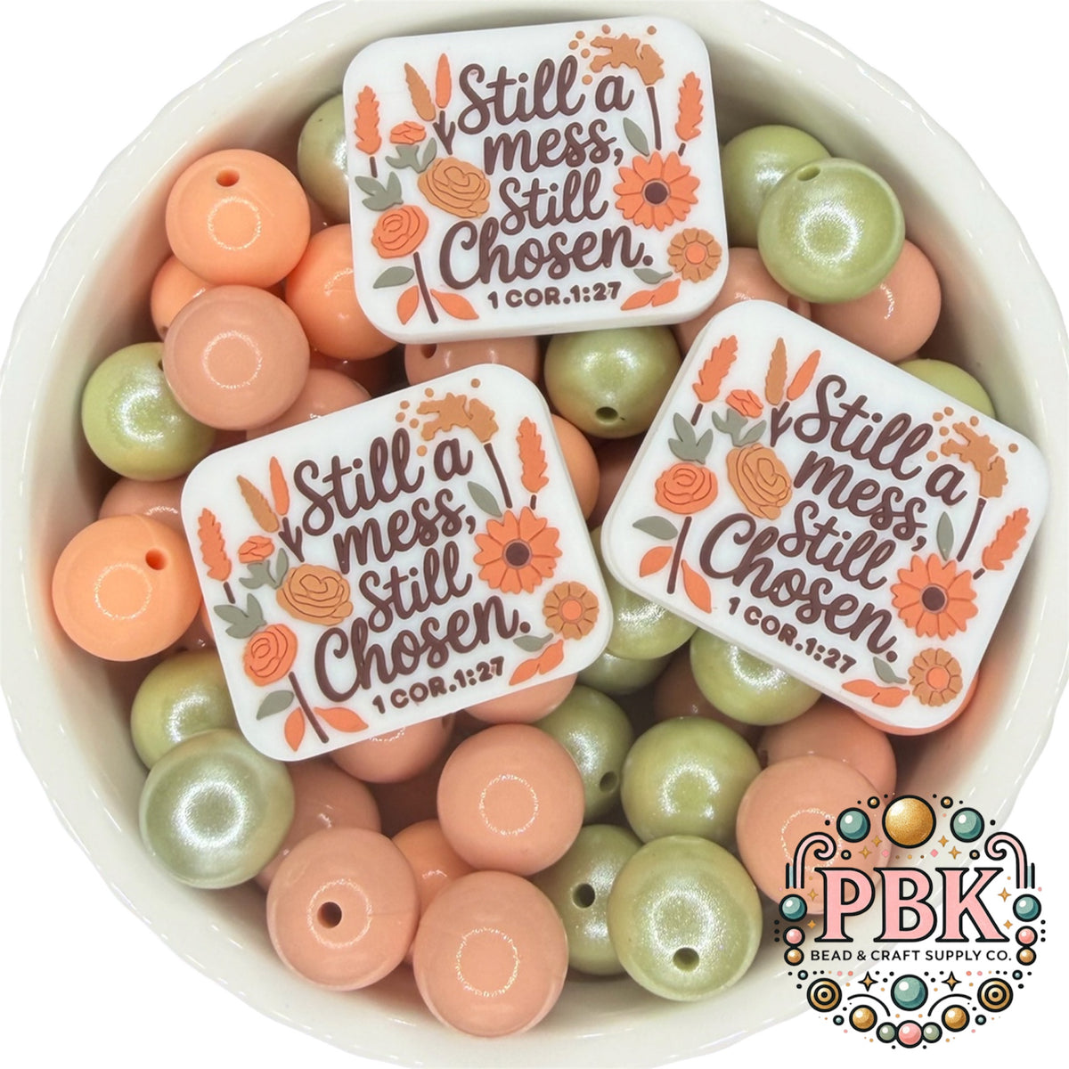 Still A Mess, Still Chosen- EXCLUSIVE TO PBK- Silicone Focal Bead