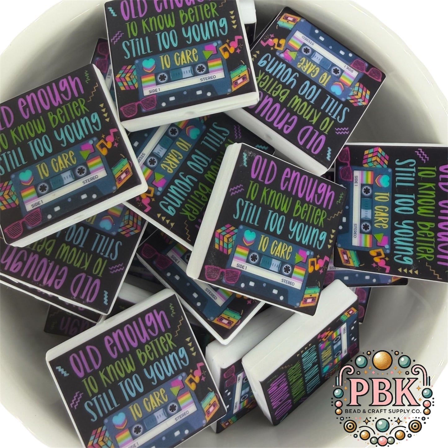 Old Enough to Know Better- EXCLUSIVE TO PBK- Silicone Focal Bead