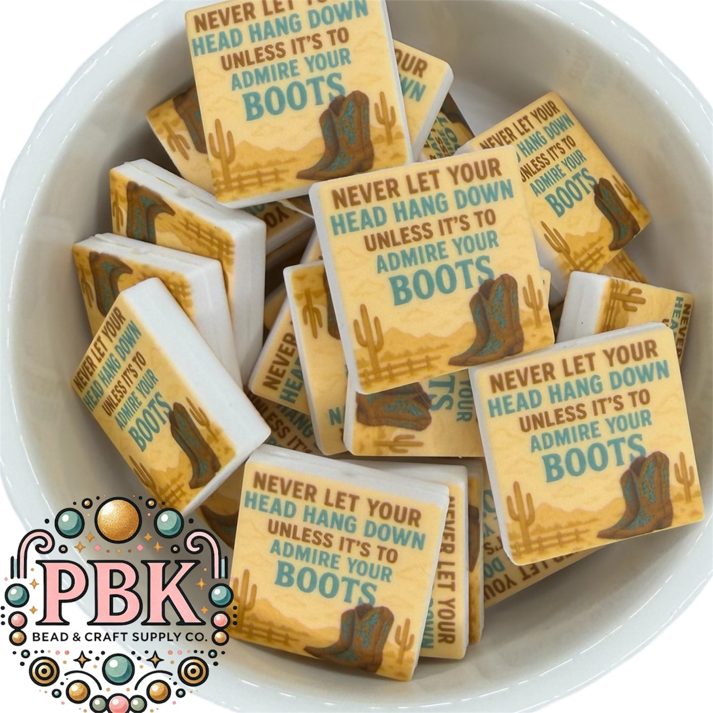 Never let your head hang down unless it’s to admire your boots - EXCLUSIVE TO PBK- Silicone Focal Bead