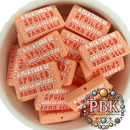 Mixture of Spoiled & I’ll Get it my Damn Self- EXCLUSIVE TO PBK- Silicone Focal Bead
